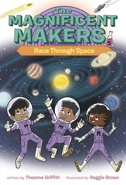 The Magnificent Makers #5: Race Through Space - Paperback