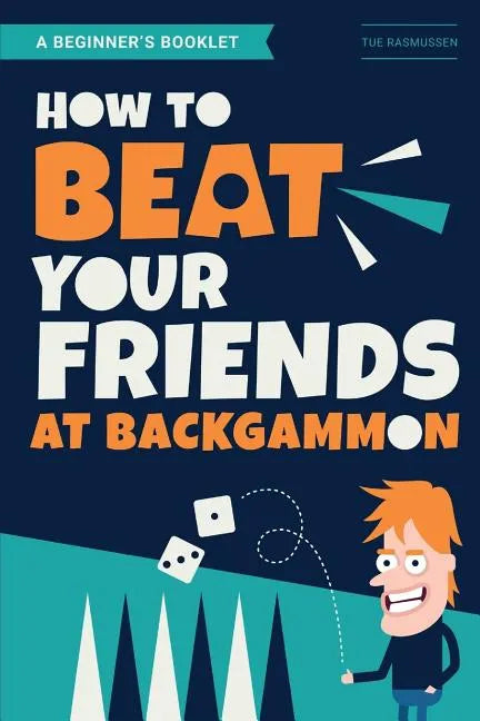 How to Beat Your Friends at Backgammon - Paperback