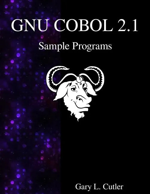 GNU COBOL 2.1 Sample Programs - Paperback