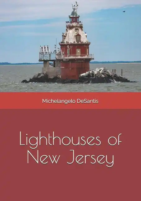 Lighthouses of New Jersey - Paperback