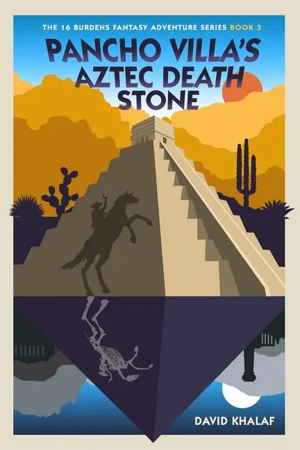 Pancho Villa's Aztec Death Stone - Paperback