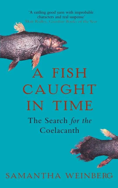 A Fish Caught in Time: The Search for the Coelacanth - Paperback