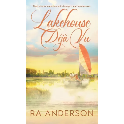 Lakehouse Déjà Vu - Hardcover