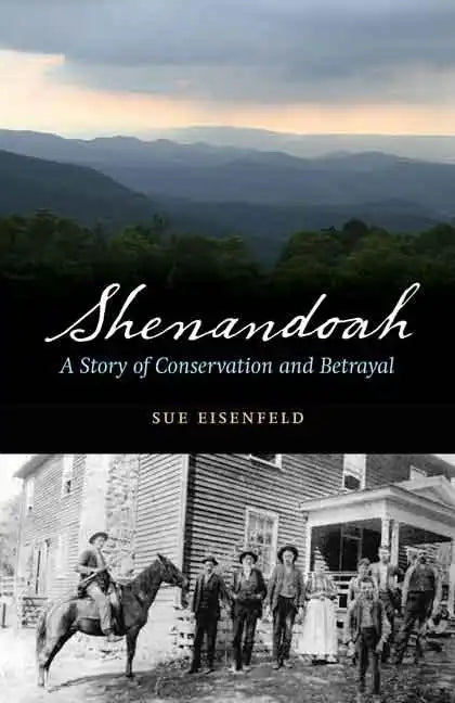 Shenandoah: A Story of Conservation and Betrayal - Paperback
