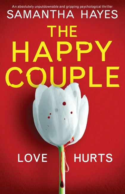 The Happy Couple: An absolutely unputdownable and gripping psychological thriller - Paperback
