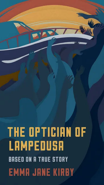 The Optician of Lampedusa: A Novella Based on a True Story - Paperback