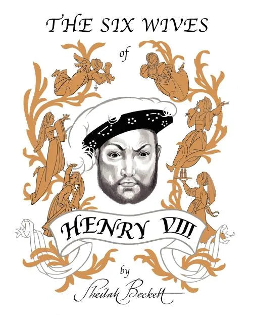 The Six Wives of Henry Viii - Paperback