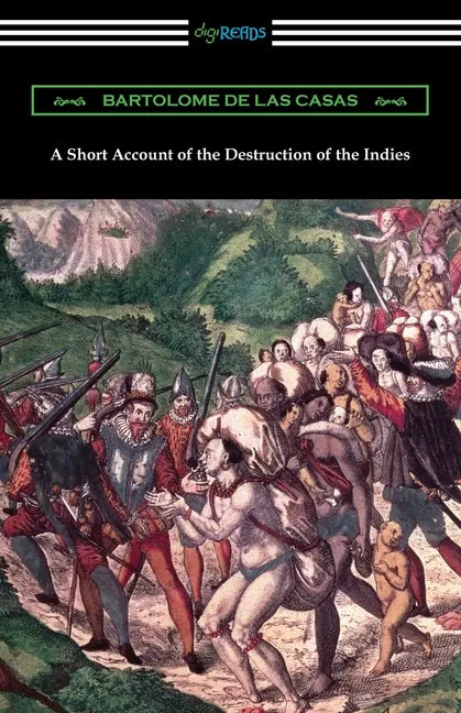 A Short Account of the Destruction of the Indies - Paperback