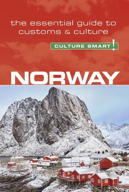Norway - Culture Smart!: The Essential Guide to Customs & Culture - Paperback