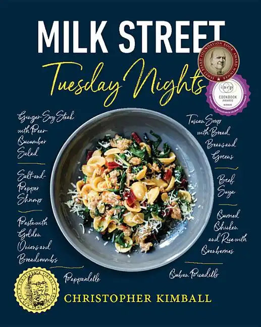 Milk Street: Tuesday Nights: More Than 200 Simple Weeknight Suppers That Deliver Bold Flavor, Fast - Hardcover