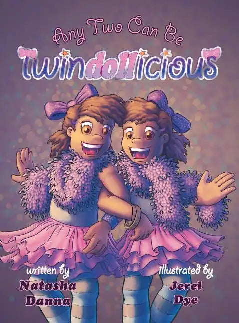 Any Two Can Be Twindollicious - Hardcover