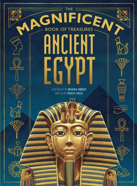 The Magnificent Book of Treasures: Ancient Egypt - Hardcover