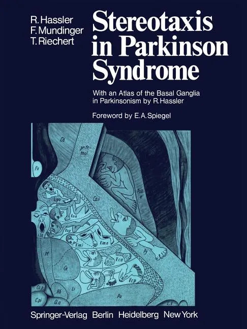 Stereotaxis in Parkinson Syndrome: Clinical-Anatomical Contributions to Its Pathophysiology - Paperback