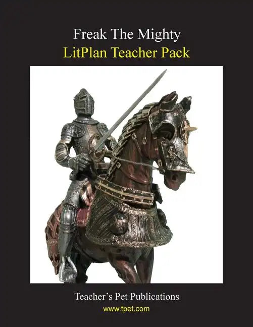 Litplan Teacher Pack: Freak the Mighty - Paperback