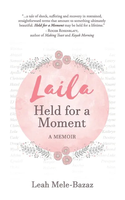 LAILA Held for a Moment: A Memoir - Paperback