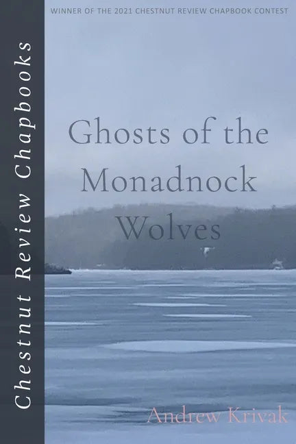 Ghosts of the Monadnock Wolves - Paperback