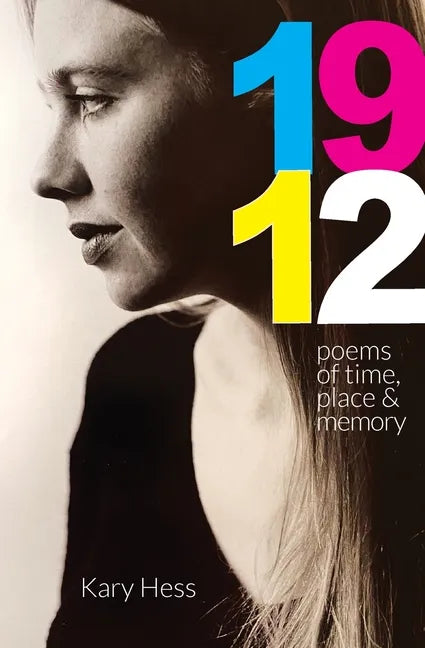 1912: Poems of Time, Place & Memory - Paperback