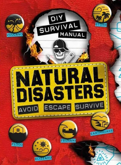DIY Survival Manual: Natural Disasters: Avoid. Escape. Survive. - Paperback