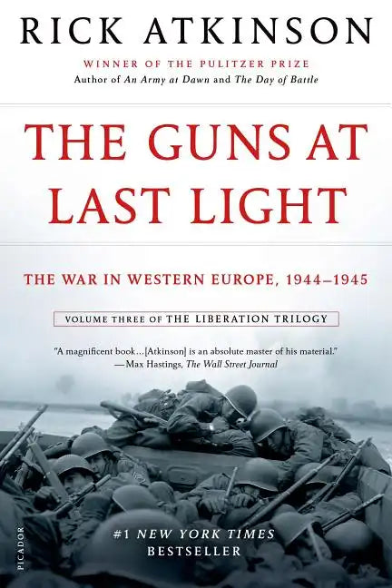 The Guns at Last Light: The War in Western Europe, 1944-1945 - Paperback