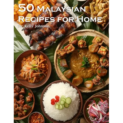 50 Malaysian Recipes for Home - Paperback