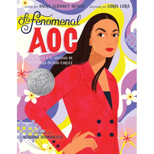 La Fenomenal Aoc: Las Raíces Y El Ascenso de Alexandria Ocasio-Cortez, Phenomenal Aoc (Spanish Edition) - Paperback