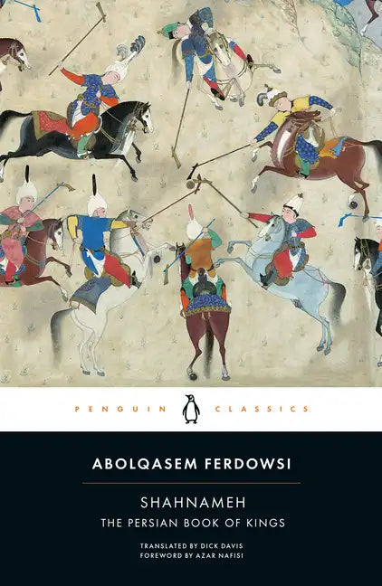 Shahnameh: The Persian Book of Kings - Paperback