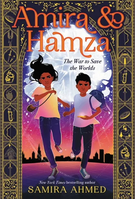 Amira & Hamza: The War to Save the Worlds: Volume 1 - Hardcover