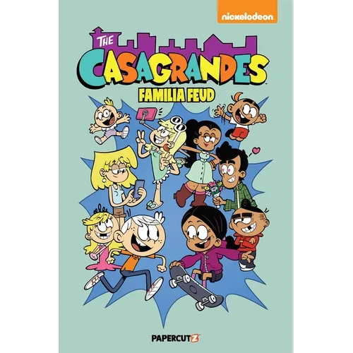 Casagrandes Vol. 6: Familia Feud - Paperback