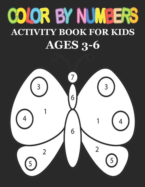Color by Number: Big Activity Coloring Book for Toddlers & Kids Ages 3-6 - Paperback