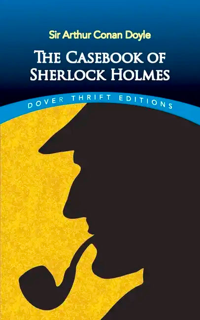 The Casebook of Sherlock Holmes - Paperback