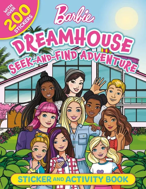 Barbie Dreamhouse Seek-And-Find Adventure: 100% Officially Licensed by Mattel, Sticker & Activity Book for Kids Ages 4 to 8 - Paperback
