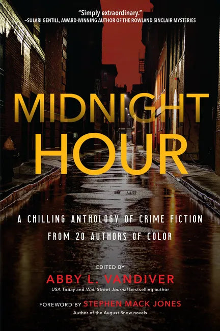 Midnight Hour: A Chilling Anthology of Crime Fiction from 20 Authors of Color - Paperback