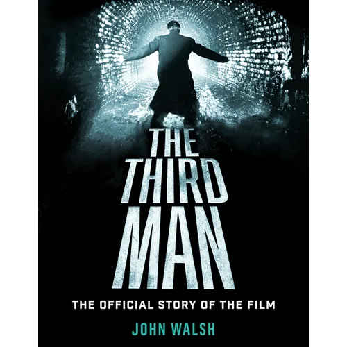The Third Man: The Official Story of the Film - Hardcover