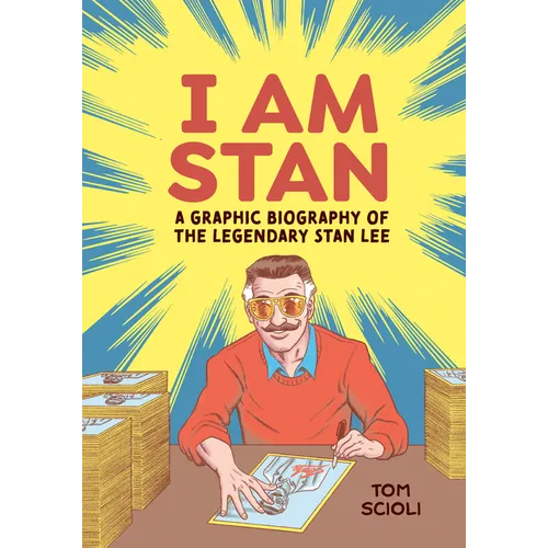 I Am Stan: A Graphic Biography of the Legendary Stan Lee - Paperback