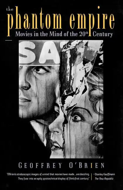 The Phantom Empire: Movies in the Mind of the Twentieth Century - Paperback