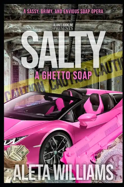 Salty: A Ghetto Soap Opera - Paperback