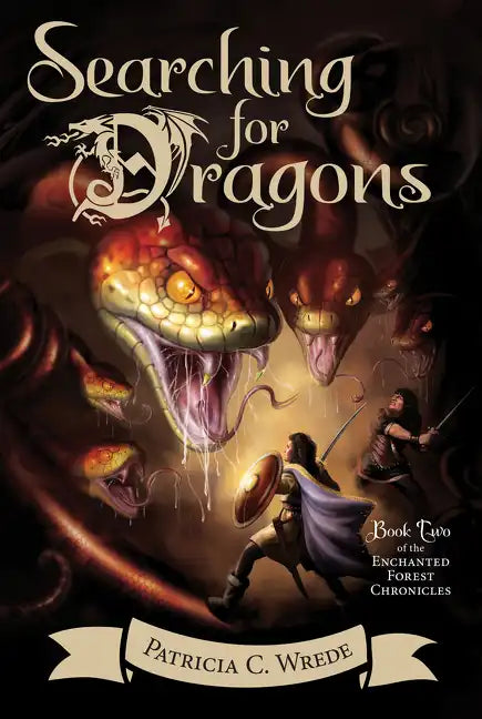 Searching for Dragons: The Enchanted Forest Chronicles, Book Two - Paperback