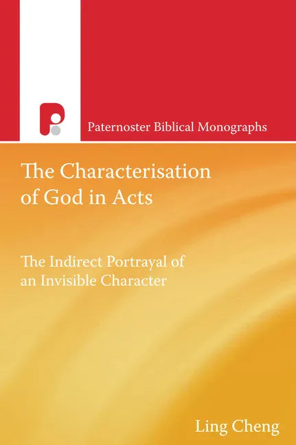 The Characterization of God in Acts - Paperback
