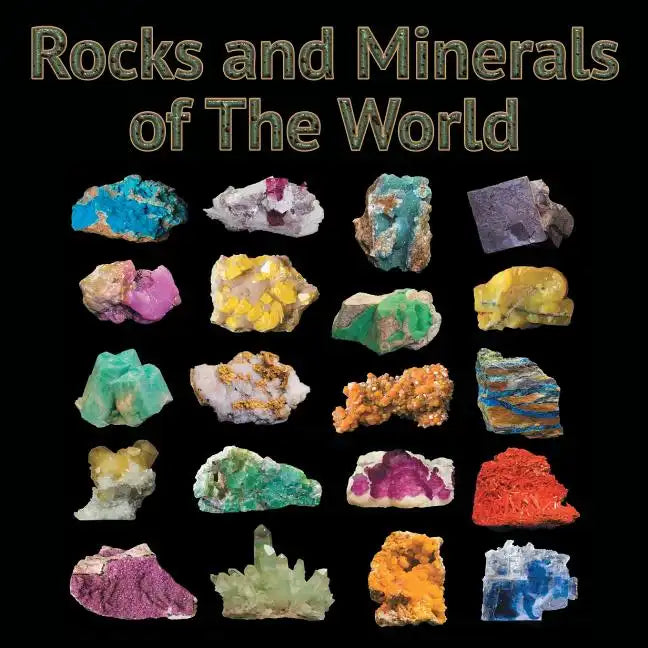 Rocks and Minerals of The World - Paperback