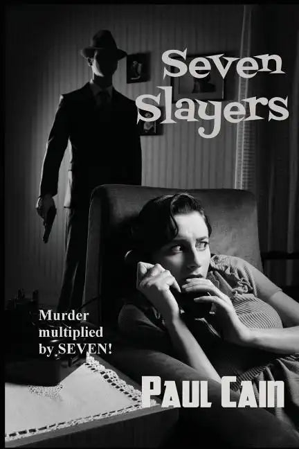 Seven Slayers - Paperback