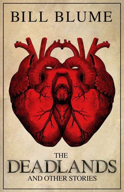 The Deadlands: And Other Stories - Paperback