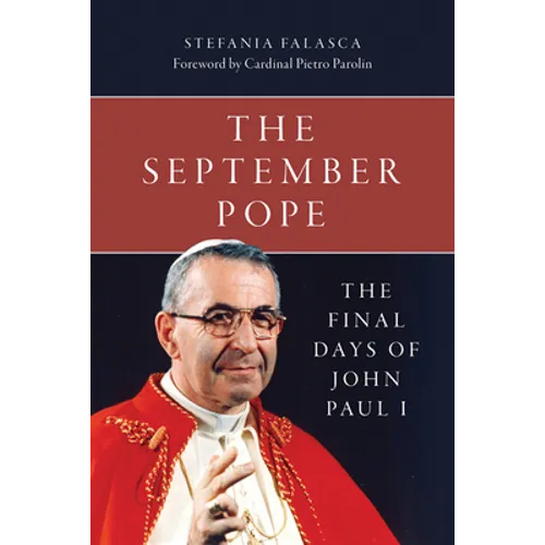 The September Pope: The Final Days of John Paul I - Paperback