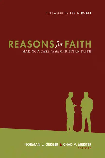 Reasons for Faith: Making a Case for the Christian Faith - Paperback