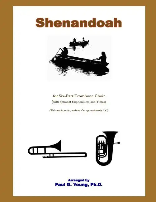 Shenandoah: for Six-Part Trombone Choir - Paperback
