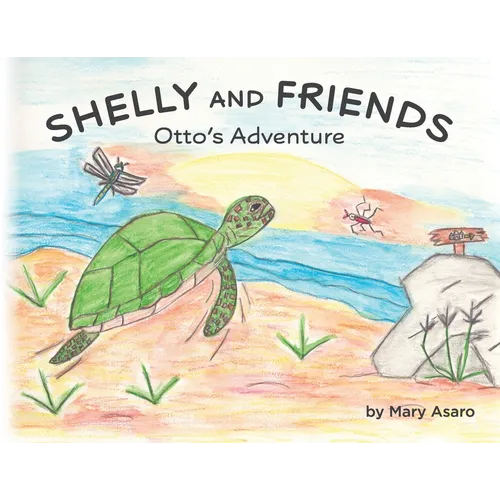 Shelly and Friends Otto's Adventure - Paperback