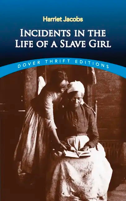 Incidents in the Life of a Slave Girl - Paperback