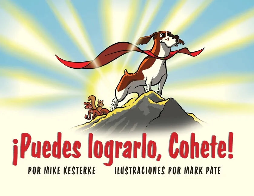 ¡Puedes lograrlo, Cohete!: ¡La persistencia da frutos! - Paperback