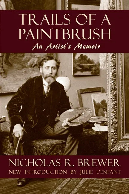 Trails of a Paintbrush: An Artist's Memoir - Paperback