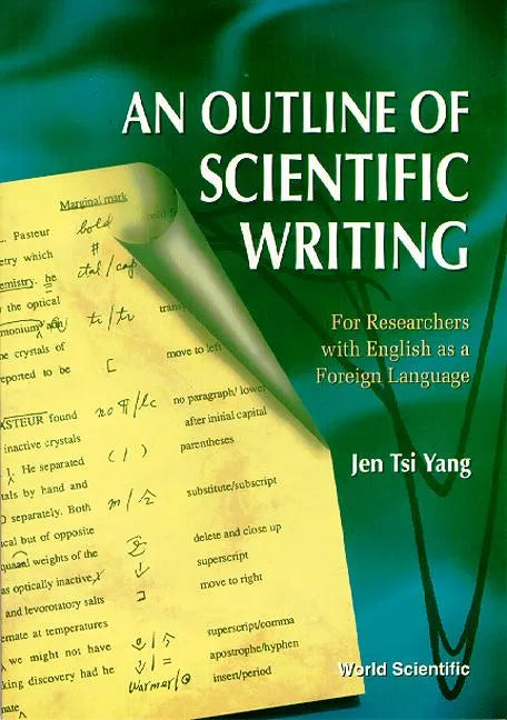 Outline of Scientific Writing, An: For Researchers with English as a Foreign Language - Paperback