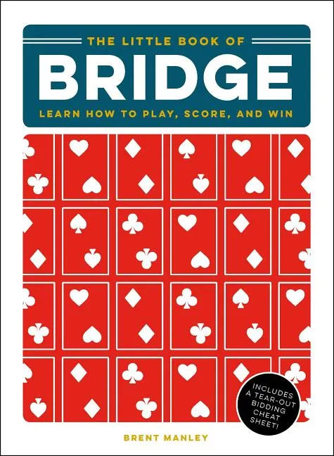 The Little Book of Bridge: Learn How to Play, Score, and Win - Hardcover